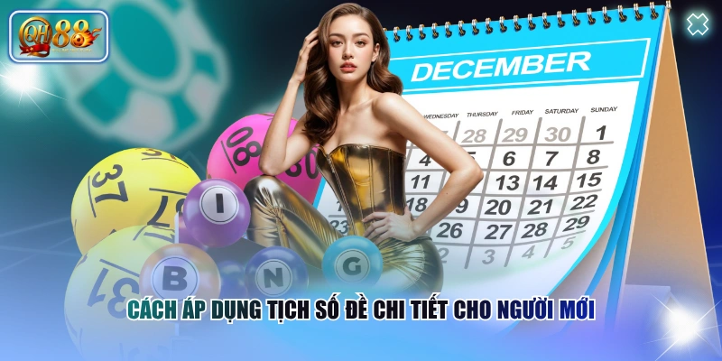 Cách áp dụng tịch số đề chi tiết cho người mới