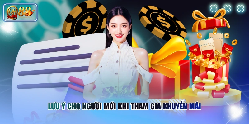 Lưu ý cho người mới khi tham gia khuyến mãi