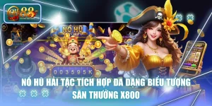 Nổ Hũ Hải Tặc Tích Hợp Đa Dạng Biểu Tượng, Săn Thưởng X800