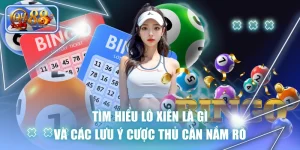 Tìm Hiểu Lô Xiên Là Gì Và Các Lưu Ý Cược Thủ Cần Nắm Rõ
